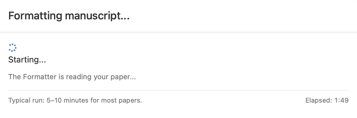 Formatting manuscript modal — Starting status, The Formatter is reading your paper, Elapsed 1:49